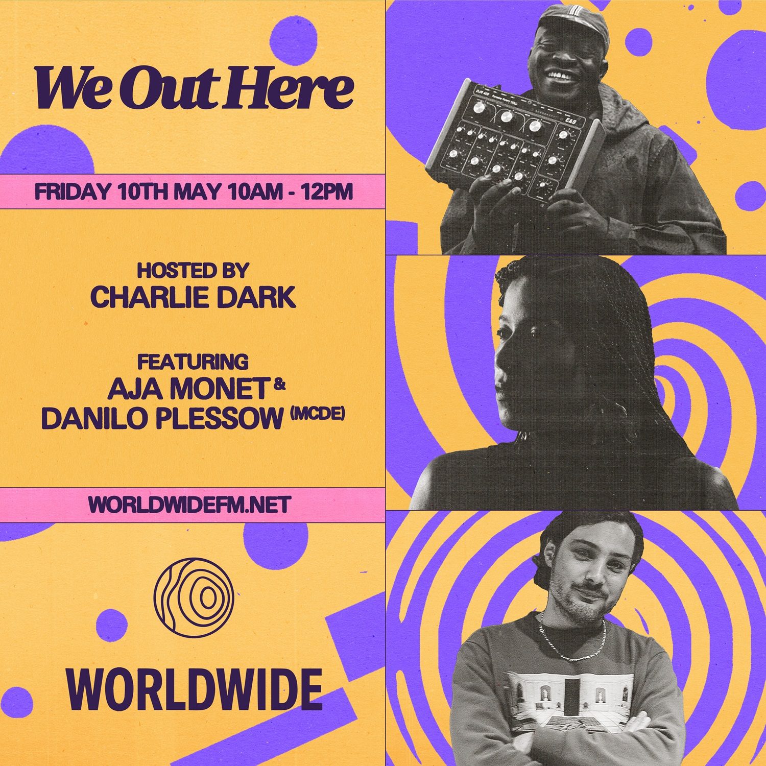 We Out Here Radio: Charlie Dark w/ Aja Monet & Danilo Plessow (2024)
