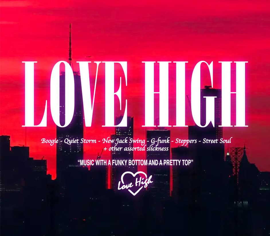 Love High: ALEX INTAS WITH DJ DREAMBOY & CRAZYSALT