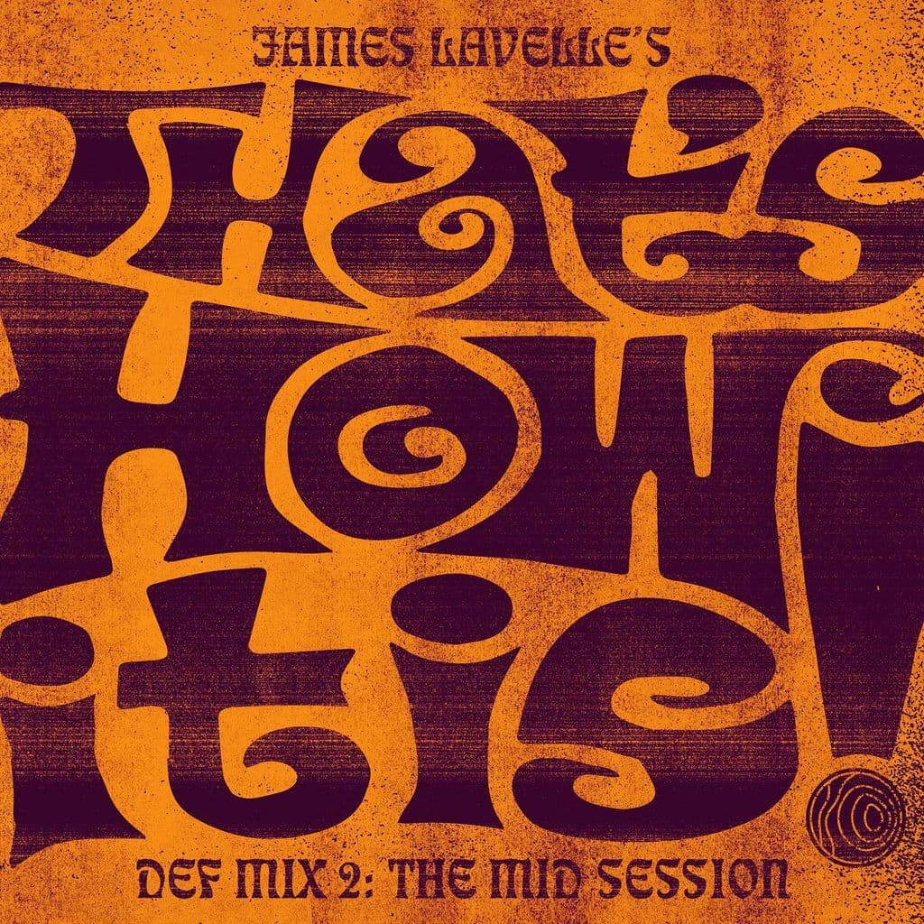 James Lavelle presents "That's How It Is" Def Mix: The Mid Session // 12-07-20