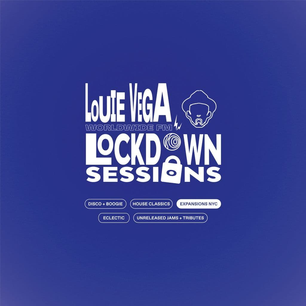 Lockdown Sessions with Louie Vega: Expansions NYC // 22-04-20