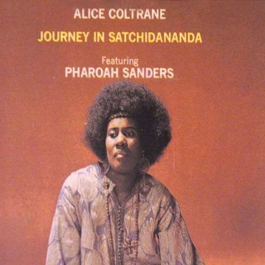 Classic Album Sundays: Alice Coltrane's Journey in Satchidananda // 25-02-18