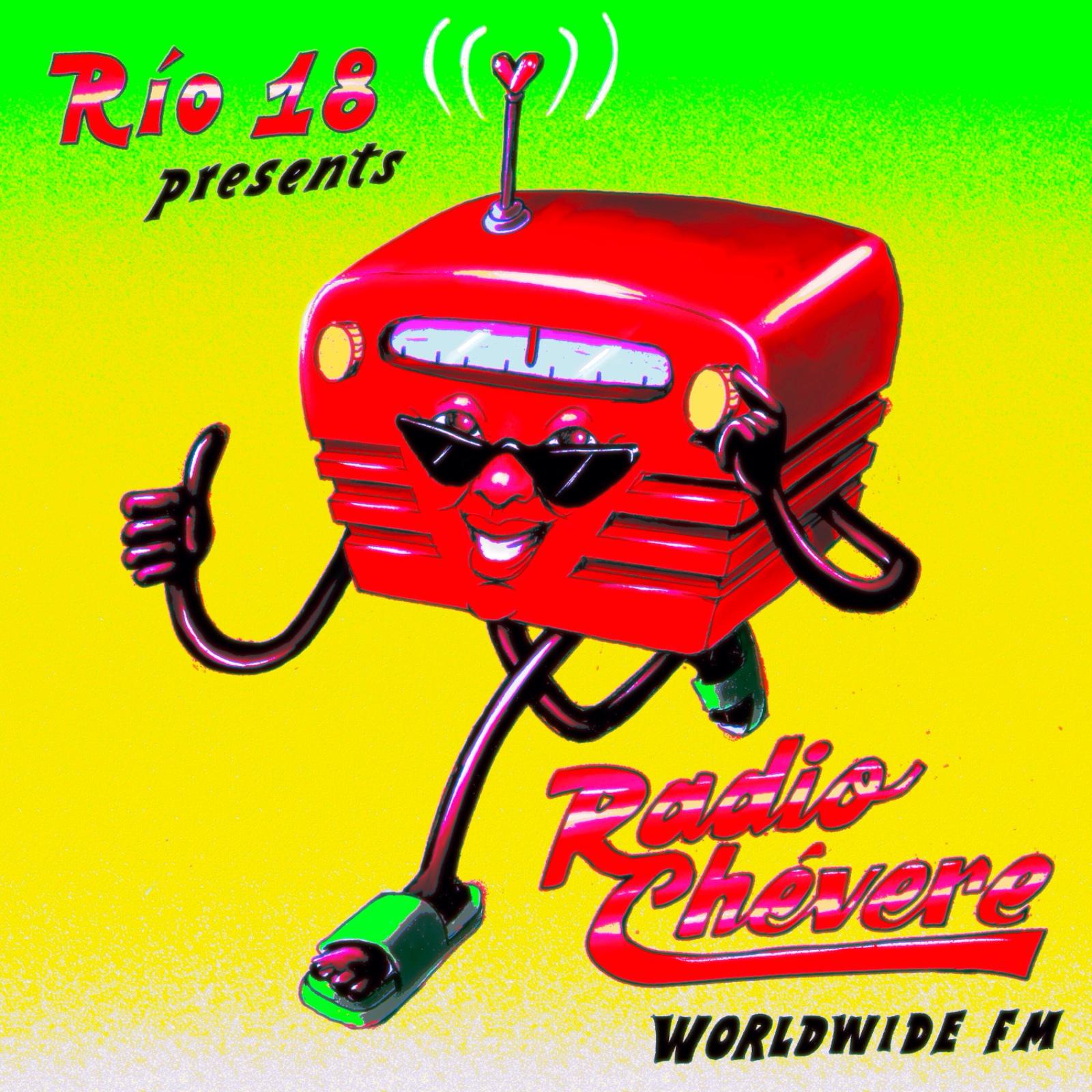 Rio 18's Radio Chévere takeover