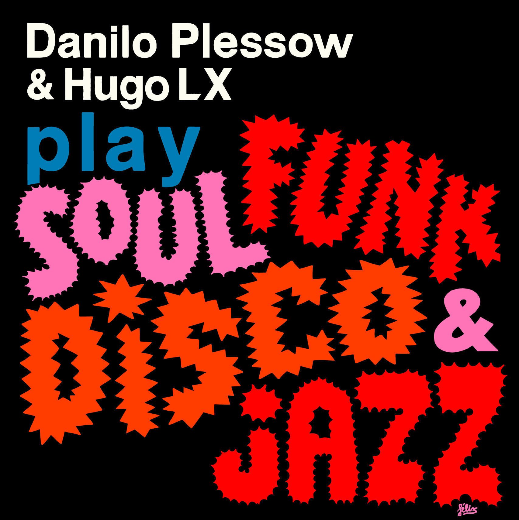 State Of Rhythm: Danilo Plessow and Hugo LX